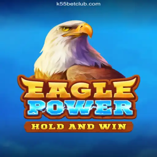 EaglePower: Descubra o Melhor Jogo do Melhor Cassino Online do Brasil, k55 bet