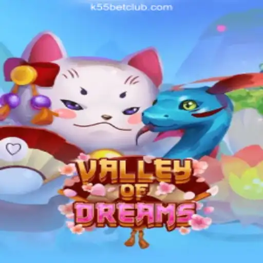Exploring the Enchantment of ValleyofDreams and the Best Online Casino in Brazil: K55 Bet